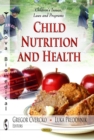 Child Nutrition and Health - eBook
