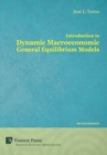 Introduction to Dynamic Macroeconomic General Equilibrium Models - Book