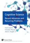 Cognitive Science: Recent Advances and Recurring Problems - Book