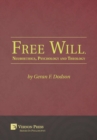 Free Will, Neuroethics, Psychology and Theology - Book