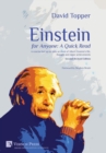 Einstein for Anyone: A Quick Read : A Concise but Up-to-Date Account of Albert Einstein's Life, Thought and Major Achievements - Book