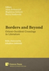 Borders and Beyond: Orient-Occident Crossings in Literature - Book