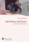 Self, History and Future : A Work on the Modality of History - Book