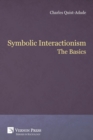 Symbolic Interactionism: The Basics - Book