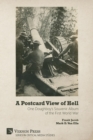 A Postcard View of Hell : One Doughboy's Souvenir Album of the First World War - Book