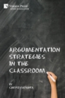 Argumentation Strategies in the Classroom - Book