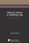 Memos from a Theatre Lab : Immersive Theatre & Time - Book