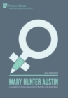 Mary Hunter Austin: A Female Writer's Protest Against the First World War in the United States - Book