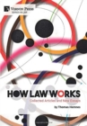 How Law Works: Collected Articles and New Essays - Book
