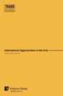 International Opportunities in the Arts (B&W) - Book