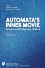 Automata's Inner Movie : Science and Philosophy of Mind - Book