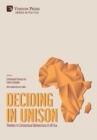 Deciding in Unison: Themes in Consensual Democracy in Africa - Book