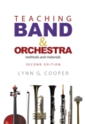 Teaching Band and Orchestra : Methods and Materials - Book