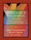Habits of a Successful Choir Director - eBook