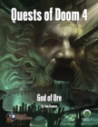 QUESTS OF DOOM 4: GOD OF ORE - SWORDS & - Book