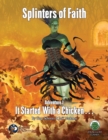 Splinters of Faith 1 : It Started with a Chicken - Swords & Wizardry - Book