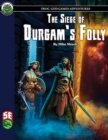 The Siege of Durgam's Folly 5E - Book