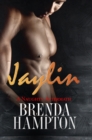 Jaylin: A Naughty Aftermath : Naughty Series - Book