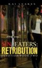 Sin Eaters 2 : Retribution Devotion Book Two - eBook