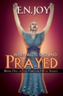 When All Is Said and Prayed : Book One of the Forever Diva Series - eBook