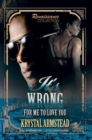 It's Wrong For Me To Love You - Book