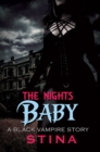 The Night's Baby : A Black Vampire Story - eBook