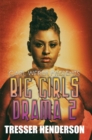 Big Girls Drama 2 - Book