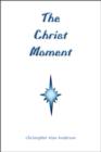 The Christ Moment - eBook