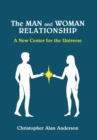 The Man and Woman Relationship: A New Center for the Universe - Book