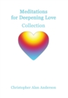 Meditations for Deepening Love - Collection - Book