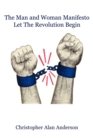 The Man and Woman Manifesto: Let the Revolution Begin - Book