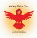 It Only Takes One - eBook