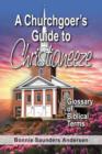 A Churchgoer's Guide to Christianeeze - eBook