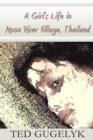 A Girl's Life in Moon River Village, Thailand - eBook
