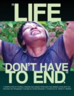 Life Don't Have To End - Book