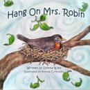 Hang on Mrs. Robin - eBook