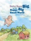 Baby Born Big in the Happy Big Small World - eBook