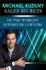 Sales Secrets of the World's Superstar Lawyers - eBook
