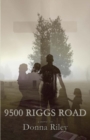 9500 Riggs Road - Book