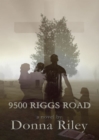 9500 Riggs Road - eBook