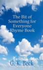 The Bit of Something for Everyone Rhyme Book - eBook
