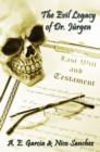 The Evil Legacy of Dr. Jurgen - eBook