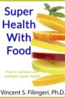 Super Health With Food - eBook