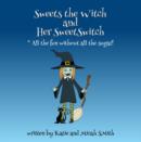 Sweets the Witch and Her SweetSwitch - eBook