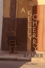 A Kelly Cherry Reader - Book