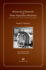 Retrieval of Materials with Water Separation Machines - Peterson Sarah E. Peterson