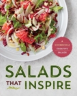Salads That Inspire : A Cookbook of Creative Salads - Book