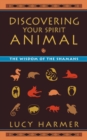 Discovering Your Spirit Animal - eBook