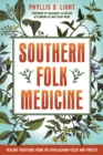 Southern Folk Medicine - eBook