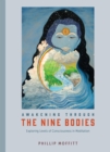 Awakening through the Nine Bodies - eBook